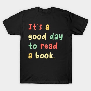 It's A Good Day To Read A Book Retro Vintage T-Shirt